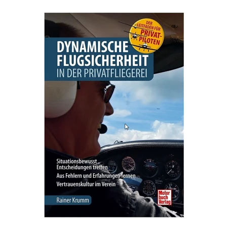 Dynamische Flugsicherheit in der Privatfliegerei