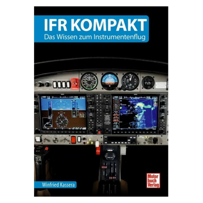 IFR kompakt - das Wissen zum Instrumentenflug