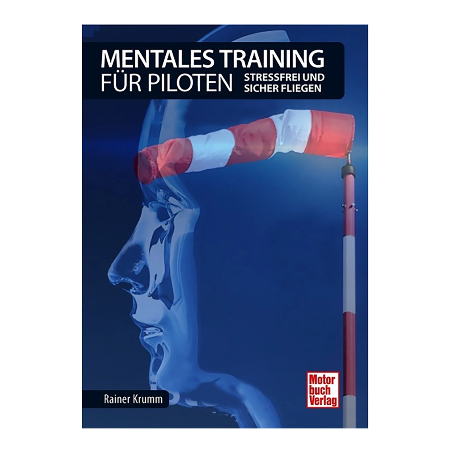 Mentales Training für Piloten - stressfrei und sic