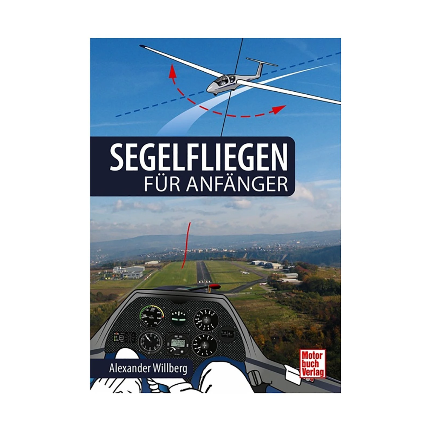 Segelfliegen für Anfänger