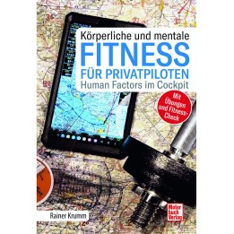 Körperliche und mentale Fitness für Privatpiloten